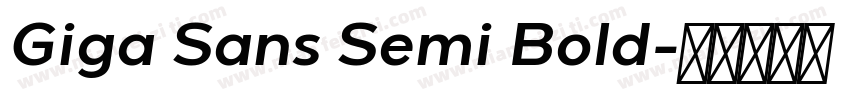 Giga Sans Semi Bold字体转换